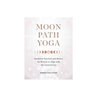 Shambhala Publications Inc Moon Path Yoga (häftad, eng)