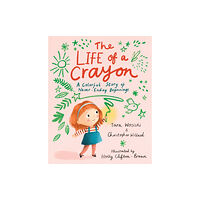 Shambhala Publications Inc The Life of a Crayon (inbunden, eng)