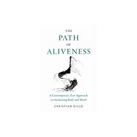 Shambhala Publications Inc The Path of Aliveness (häftad, eng)