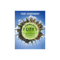 Chelsea Green Publishing Co The Permaculture City (häftad, eng)