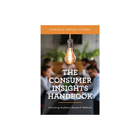 Rowman & littlefield The Consumer Insights Handbook (häftad, eng)