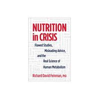 Chelsea Green Publishing Co Nutrition in Crisis (häftad, eng)