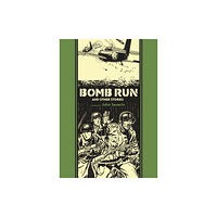 Fantagraphics Bomb Run And Other Stories (inbunden, eng)