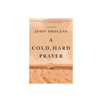 Michigan State University Press A Cold, Hard Prayer (inbunden, eng)