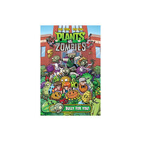 Dark Horse Comics Plants Vs. Zombies Volume 3: Bully For You (inbunden, eng)