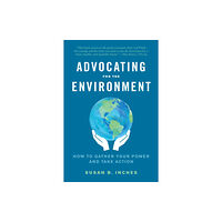 North Atlantic Books,U.S. Advocating for the Environment (häftad, eng)