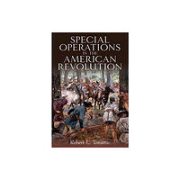 Casemate Publishers Special Operations in the American Revolution (häftad, eng)