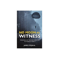 Casemate Publishers No Moon as Witness (inbunden, eng)