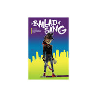 Oni Press,US The Ballad of Sang (häftad, eng)