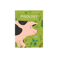 Princeton Architectural Press Pigology (inbunden, eng)