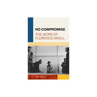 Princeton Architectural Press No Compromise (inbunden, eng)