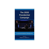 Rowman & littlefield The 2020 Presidential Campaign (häftad, eng)