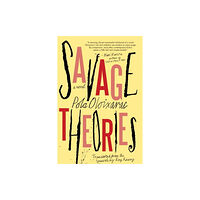 Soho Press Inc Savage Theories (häftad, eng)