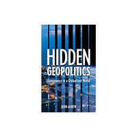 Rowman & littlefield Hidden Geopolitics (häftad, eng)