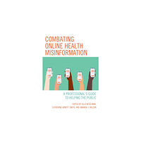 Rowman & littlefield Combating Online Health Misinformation (häftad, eng)