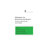 Taylor & francis inc Handbook on Evolution and Society (häftad, eng)