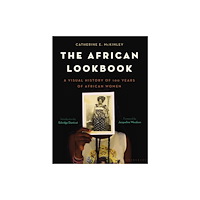 Bloomsbury Publishing USA The African Lookbook (inbunden, eng)