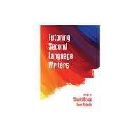 Utah State University Press Tutoring Second Language Writers (häftad, eng)