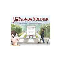 Charlesbridge Publishing,U.S. The Unknown Soldier (inbunden, eng)