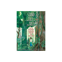 Charlesbridge Publishing,U.S. Stand as Tall as the Trees (inbunden, eng)