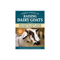 Workman Publishing Storey's Guide to Raising Dairy Goats, 5th Edition (häftad, eng)