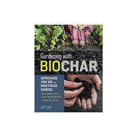 Workman Publishing Gardening with Biochar (häftad, eng)