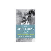 Rowman & littlefield The Brain Behind Pain (inbunden, eng)