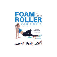 Ulysses Press Foam Roller Workbook, 2nd Edition (häftad, eng)