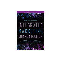 Rowman & littlefield Integrated Marketing Communication (häftad, eng)