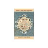 Rowman & littlefield Artists, Writers, and Diplomats’ Wives (inbunden, eng)