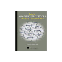 Manning Publications Learn Amazon Web Services in a Month of Lunches (häftad, eng)