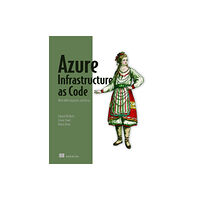 Manning Publications Azure Infrastructure as Code (häftad, eng)