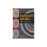 C & T Publishing Bullseye Quilts from Vintage to Modern (häftad, eng)