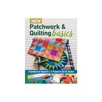 C & T Publishing New Patchwork & Quilting Basics (häftad, eng)