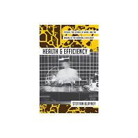 University of Massachusetts Press Health and Efficiency (häftad, eng)