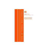 Rowman & littlefield Code of Federal Regulations, Title 48 Federal Acquisition Regulations System Chapters 7-14, Revised as of October 1, 201...