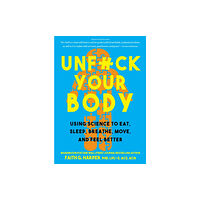 Microcosm Publishing Unfuck Your Body (häftad, eng)