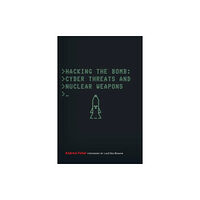 Georgetown University Press Hacking the Bomb (häftad, eng)