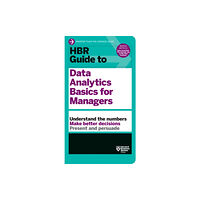 Harvard Business Review Press HBR Guide to Data Analytics Basics for Managers (HBR Guide Series) (häftad, eng)