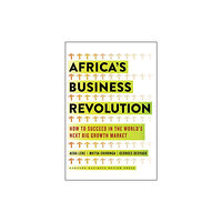 Harvard Business Review Press Africa's Business Revolution (inbunden, eng)