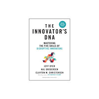 Harvard Business Review Press Innovator's DNA, Updated, with a New Preface (inbunden, eng)