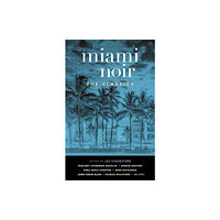 Akashic Books,U.S. Miami Noir: The Classics (häftad, eng)