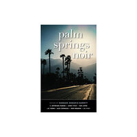 Akashic Books,U.S. Palm Springs Noir (häftad, eng)