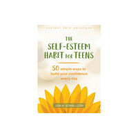 New Harbinger Publications The Self-Esteem Habit for Teens (häftad, eng)