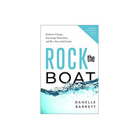 Greenleaf Book Group LLC Rock the Boat (häftad, eng)