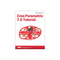 SDC Publications Creo Parametric 7.0 Tutorial (häftad, eng)