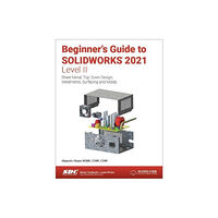 SDC Publications Beginner's Guide to SOLIDWORKS 2021 - Level II (häftad, eng)