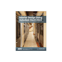 SDC Publications Interior Design Using Autodesk Revit 2022 (häftad, eng)