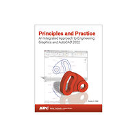 SDC Publications Principles and Practice An Integrated Approach to Engineering Graphics and AutoCAD 2022 (häftad, eng)