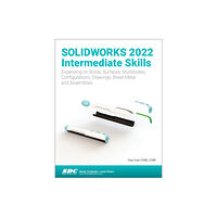 SDC Publications SOLIDWORKS 2022 Intermediate Skills (häftad, eng)